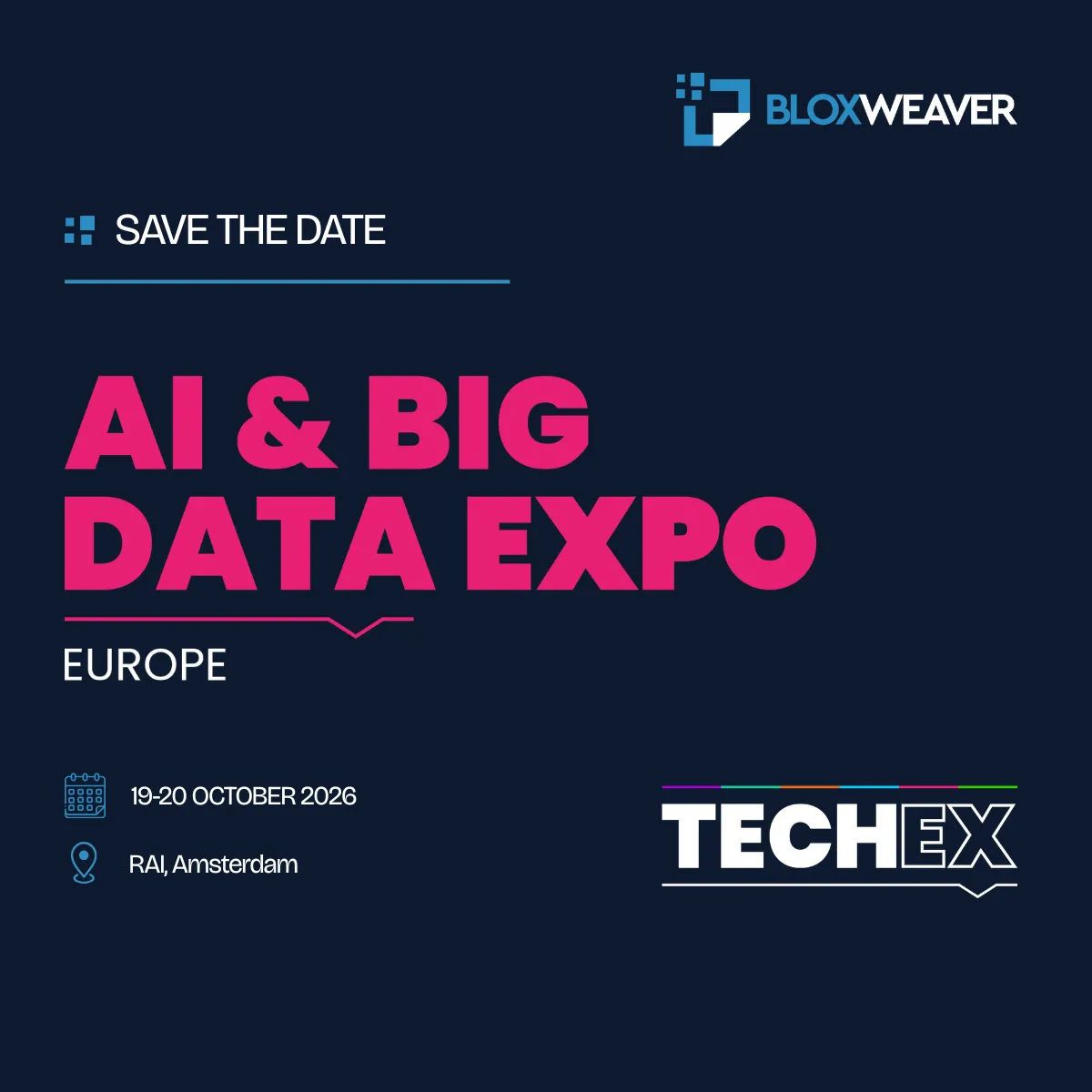 BloxWeaver save the date announcement for AI & Big Data Expo Europe 2026, October 19-20 at RAI Amsterdam